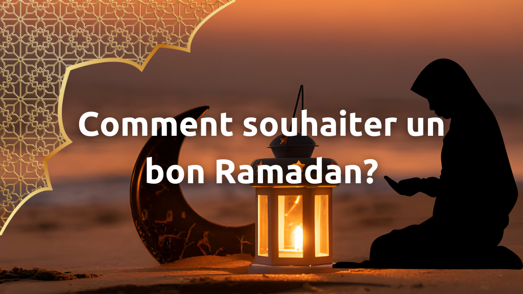 Ramadan 2024: Comment souhaiter un bon Ramadan?