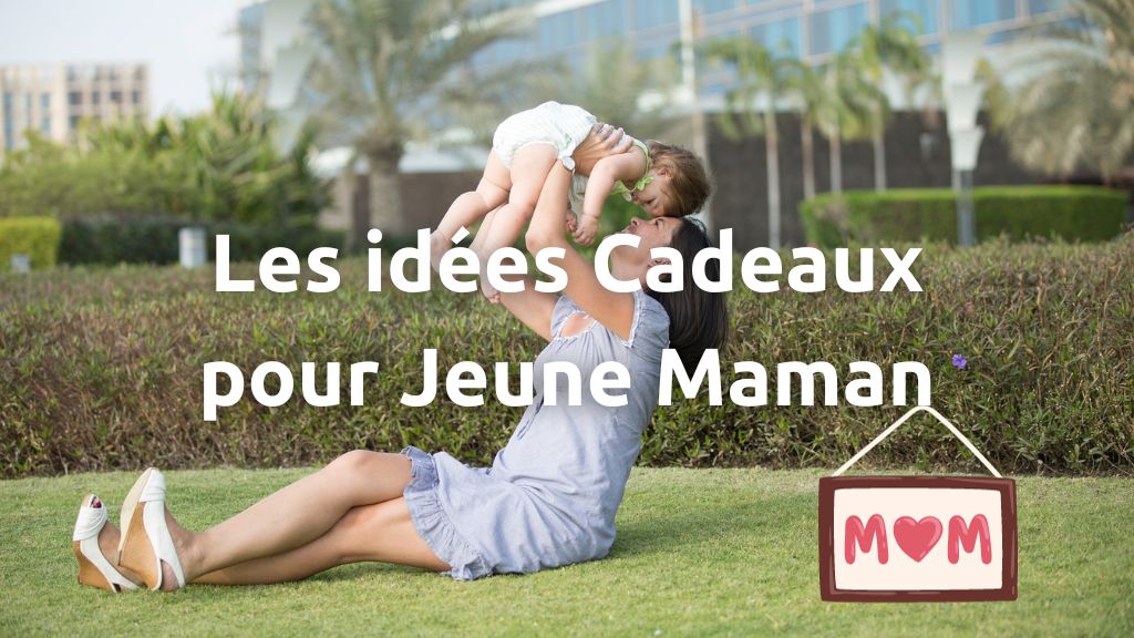 11 Cadeaux pour Jeune Maman